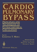 Cardiopulmonary Bypass: Principles and Techniques of Extracorporeal