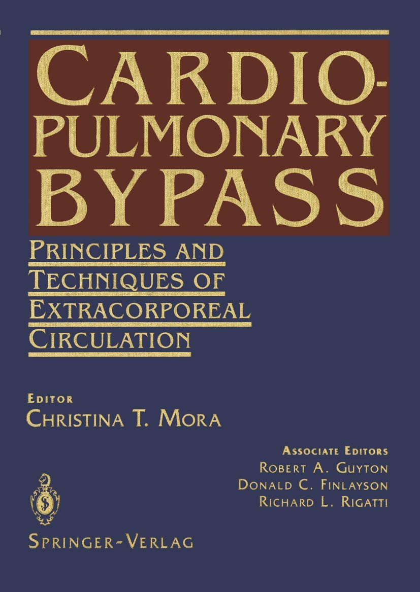 Cardiopulmonary Bypass Principles and Techniques for Success