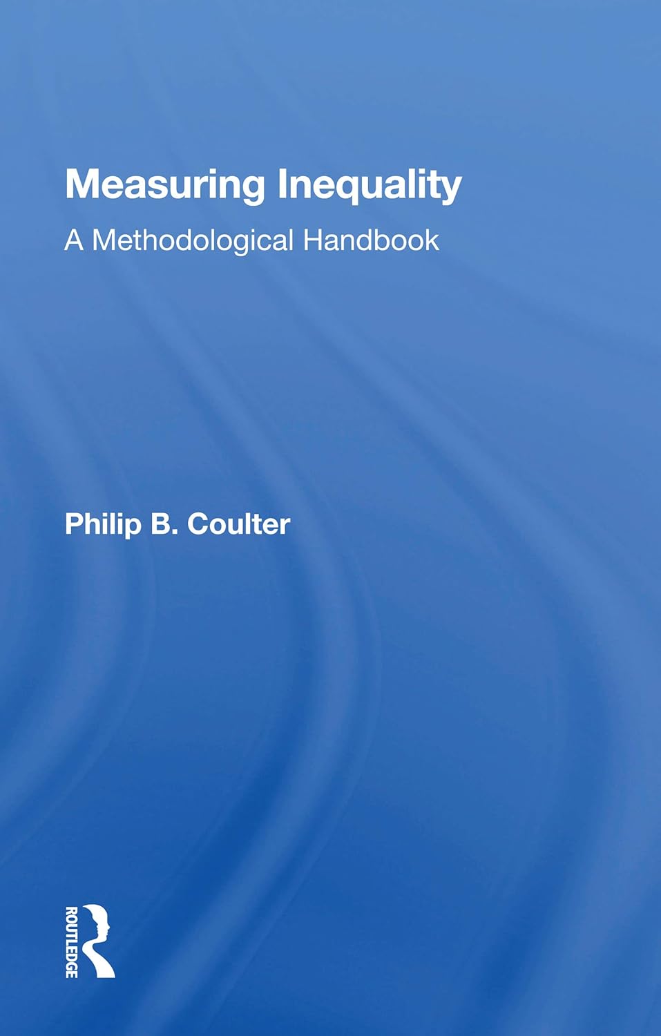 Measuring Inequality: A Guide to Understanding Disparities