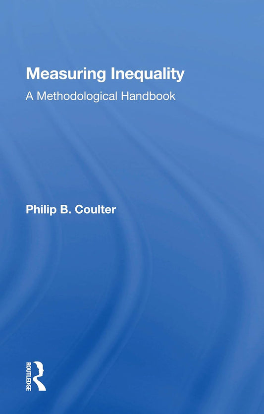 Measuring Inequality: A Guide to Understanding Disparities