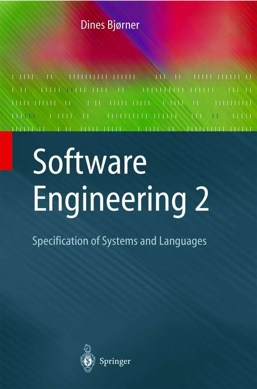 Software Engineering 2: Specification of Systems and Languages Review