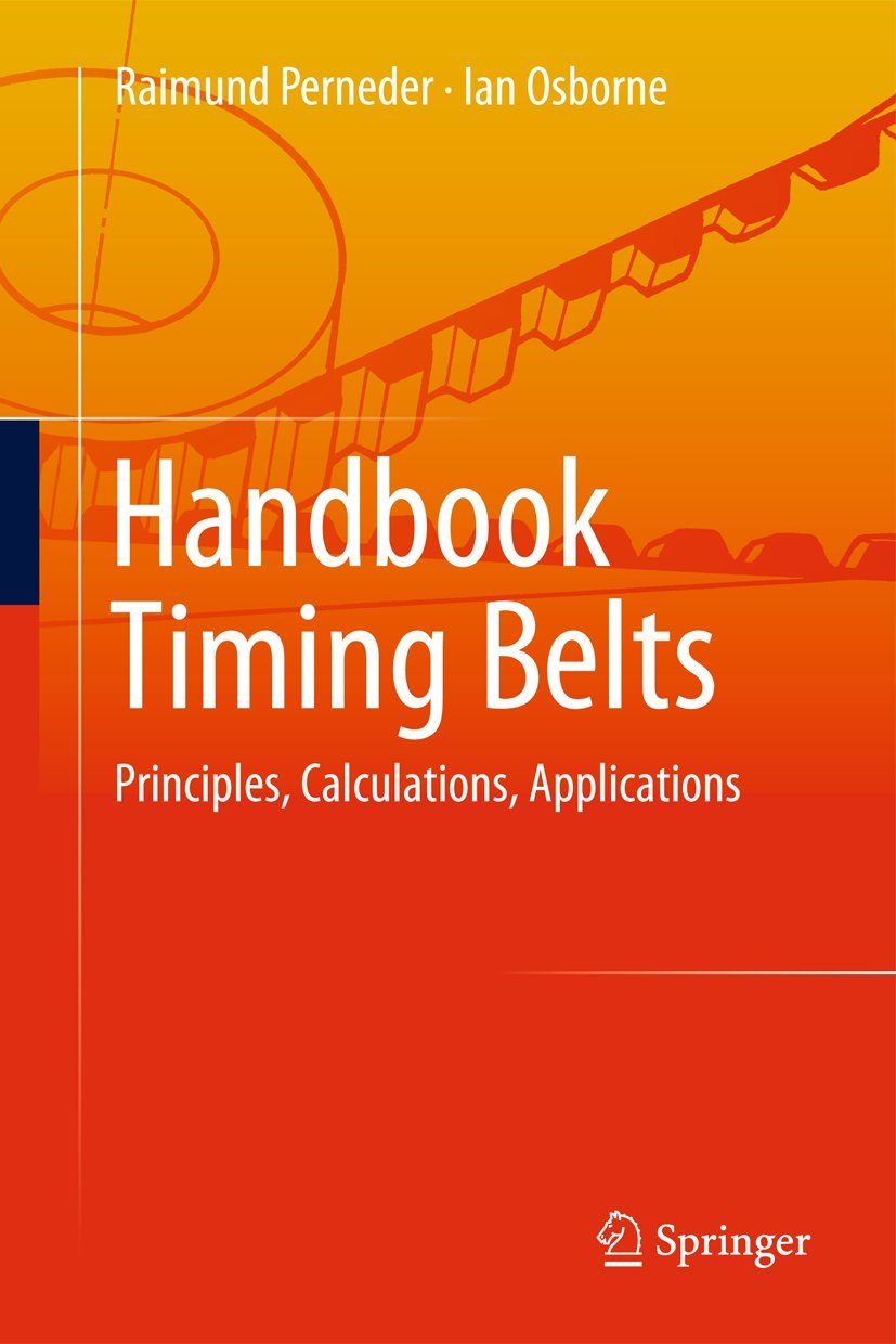 Handbook Timing Belts: Principles, Calculations, Applications Review