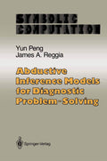 Abductive Inference Models for Diagnostic Problem-Solving - Core AI