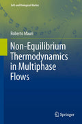 Non-Equilibrium Thermodynamics in Multiphase Flows - Graduate Text