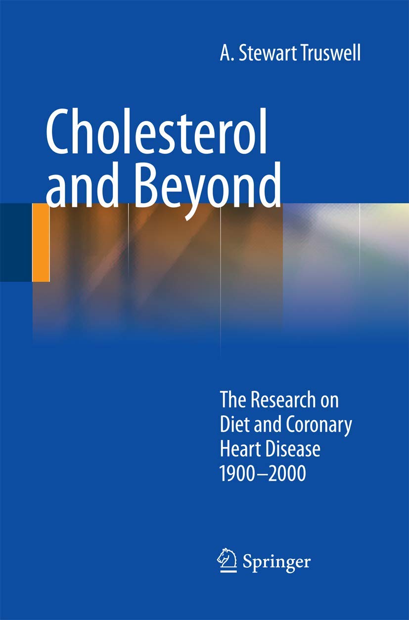 Cholesterol and Beyond: Research on Diet and Heart Disease