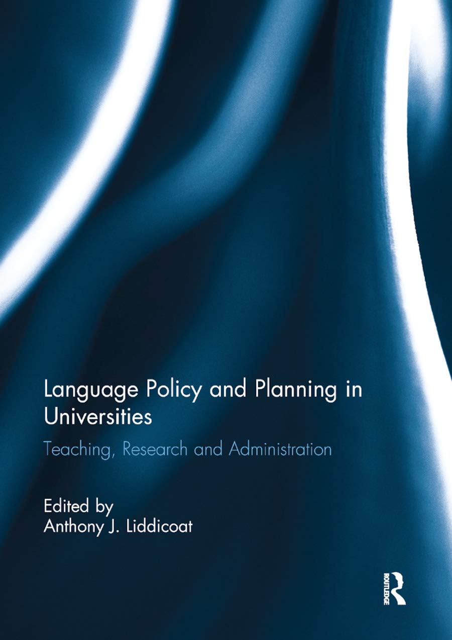 Language Policy and Planning in Universities: A Comprehensive Guide