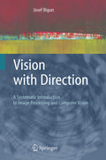 Vision with Direction: A Systematic Introduction to Image Processing