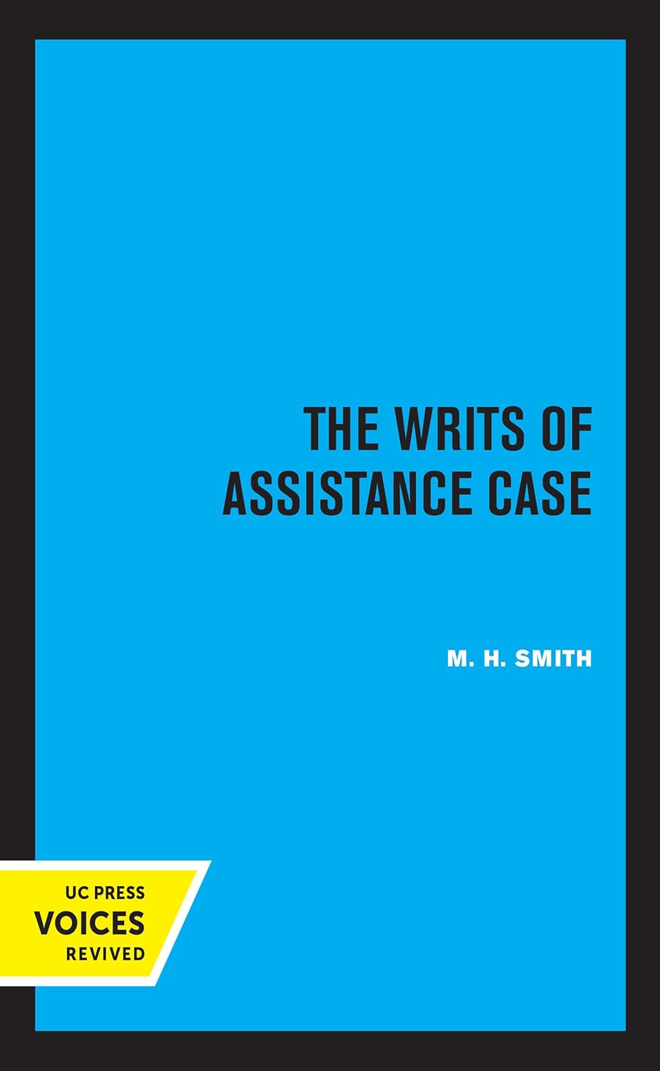 Writs of Assistance Case: A Comprehensive Legal Overview