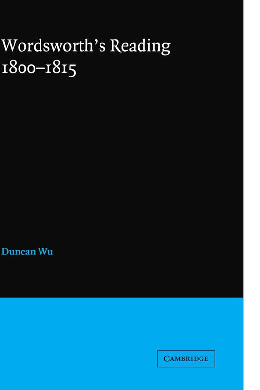 Wordsworth's Reading 1800-1815: A Deep Dive into Poetry