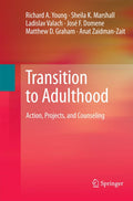 Transition to Adulthood: Action, Projects, and Counseling - Practical