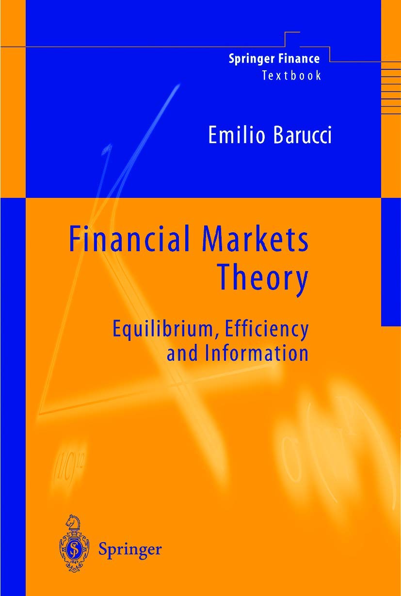 Financial Markets Theory: Equilibrium and Efficiency Insights