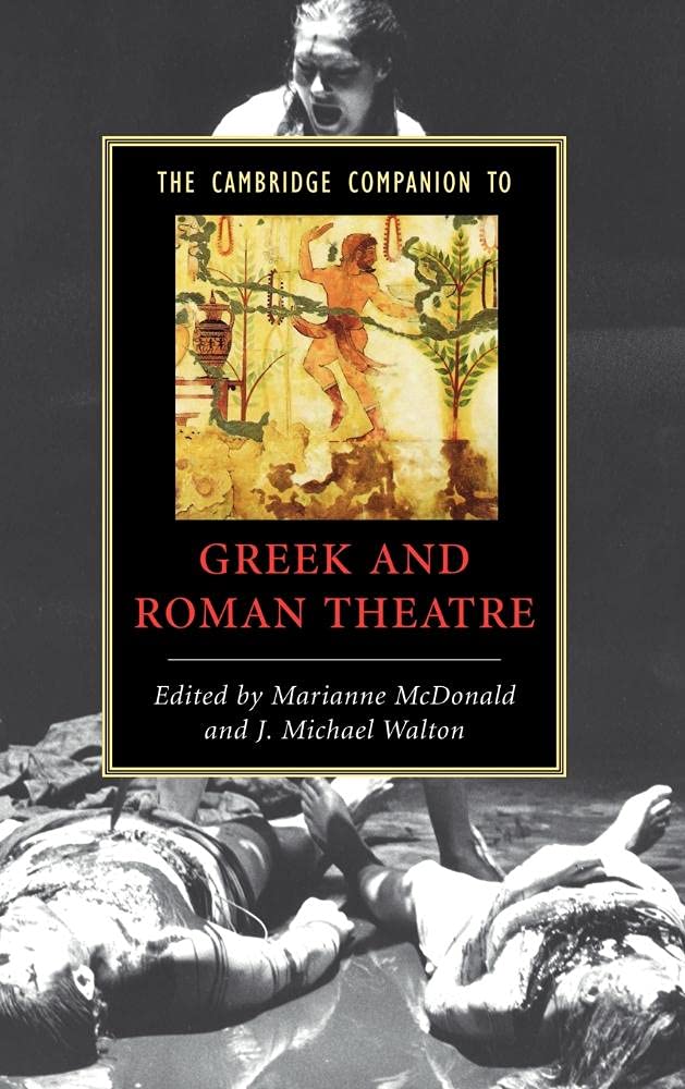 The Cambridge Companion to Greek and Roman Theatre Review