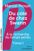 Du cote de chez Swann: A la recherche du temps perdu - Tome I