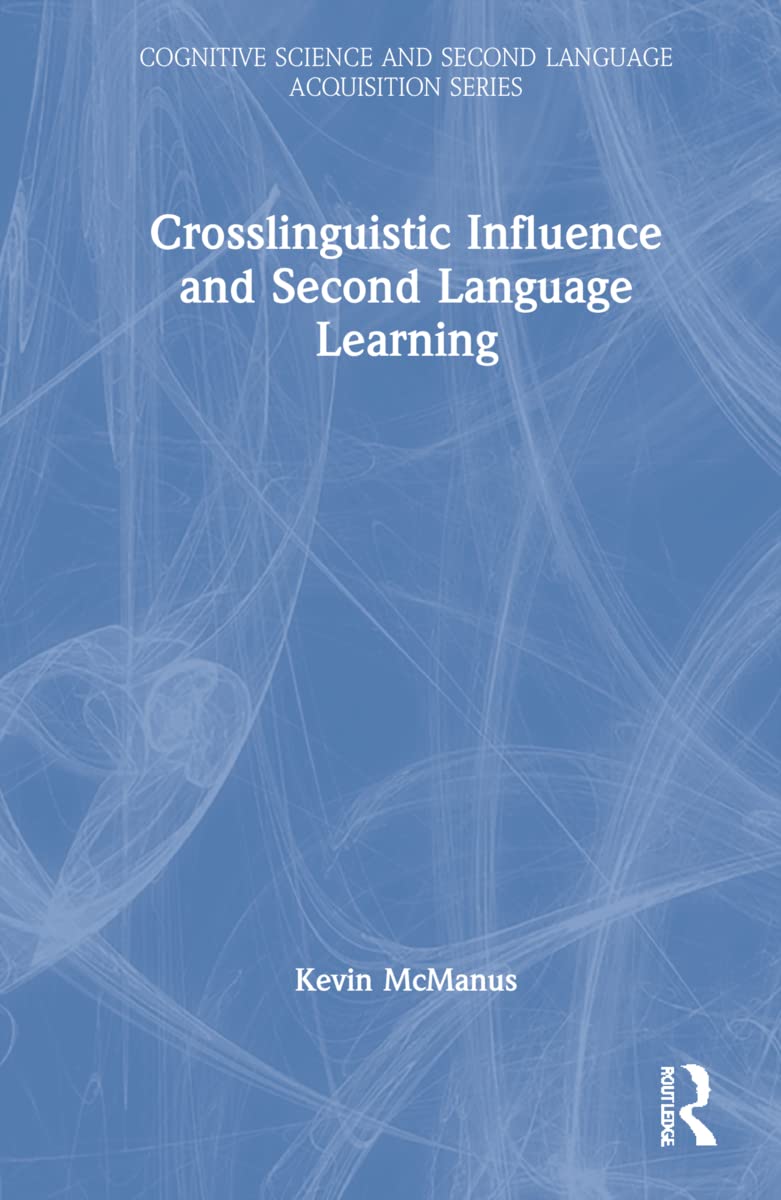 Crosslinguistic Influence and Second Language Learning Insights