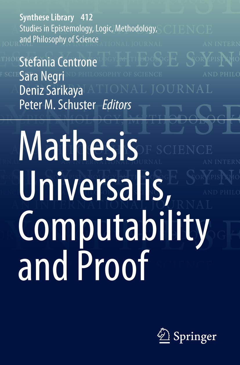 Mathesis Universalis, Computability and Proof: A Deep Dive
