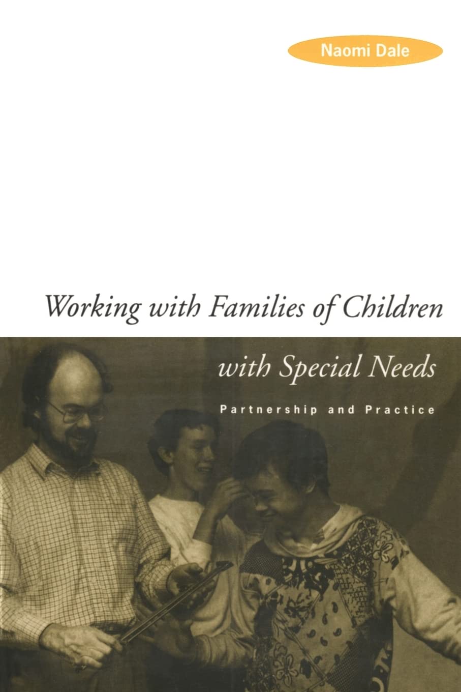 Working with Families of Children with Special Needs: A Guide