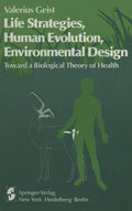 Life Strategies and Human Evolution: A Biological Health Theory