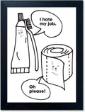 Funny Bathroom Wall Art Print 12 in x 16 in - Framed Humorous Sign