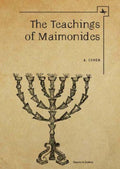 The Teachings of Maimonides: A Deep Dive into Judaic Wisdom