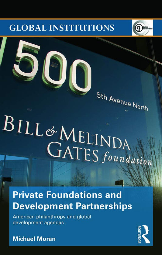 Private Foundations and Development Partnerships: A Deep Dive