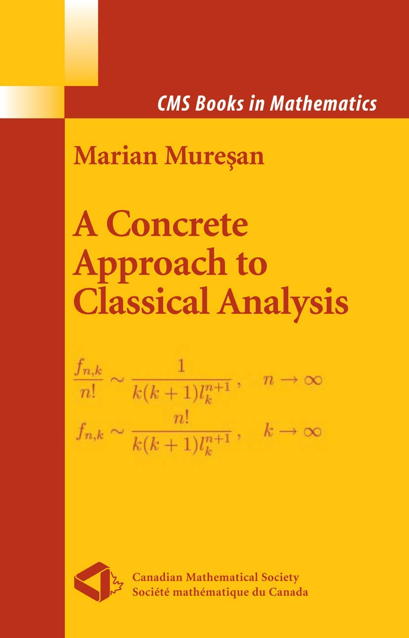 A Concrete Approach to Classical Analysis: Essential Insights