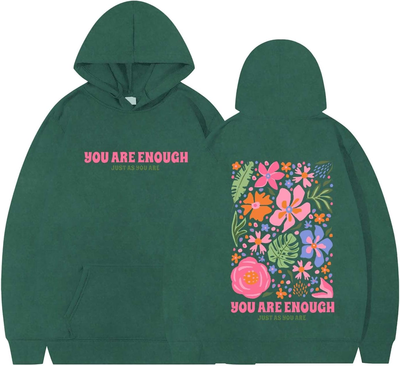 You Are Enough Hoodie - Embrace Self-Acceptance Green