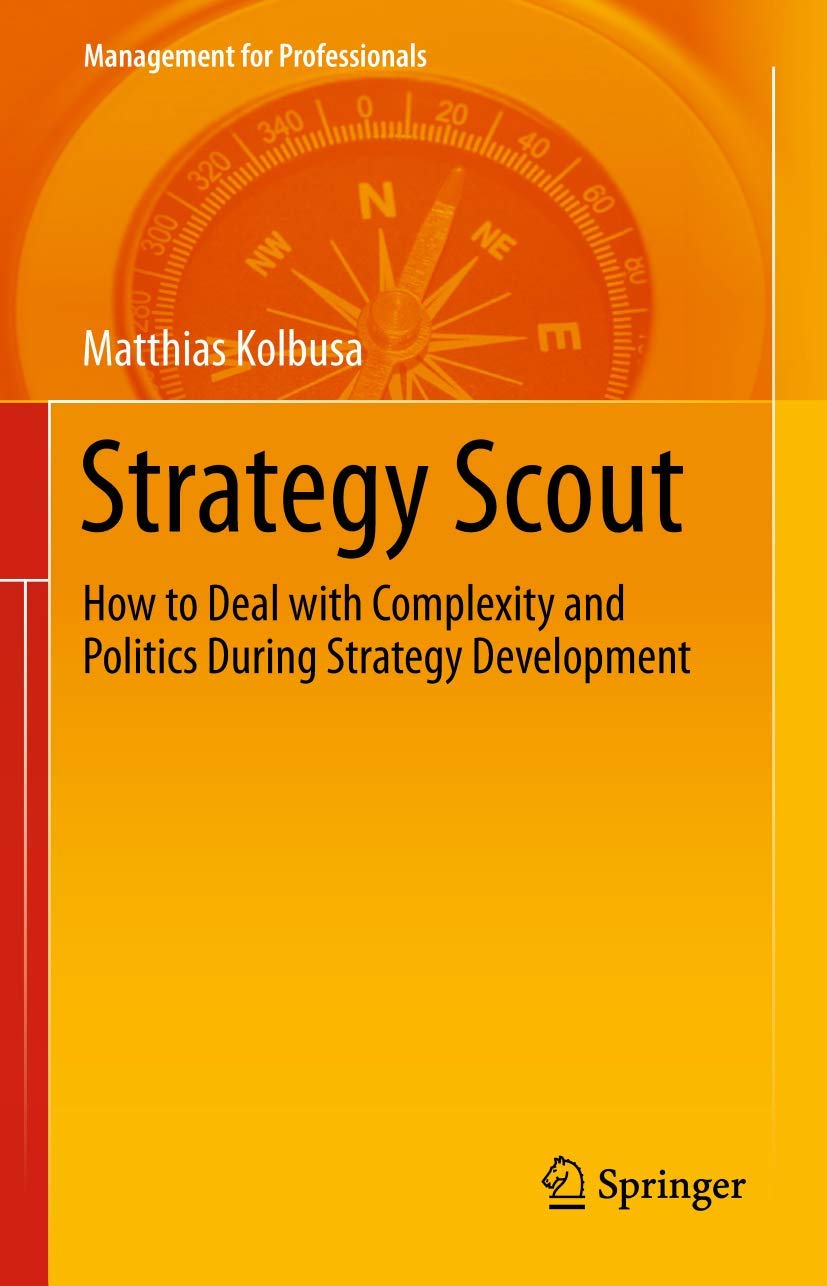 Strategy Scout: Managing Complexity and Politics in Development