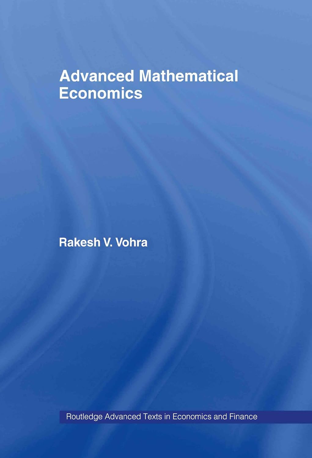Advanced Mathematical Economics Textbook for In-Depth Learning