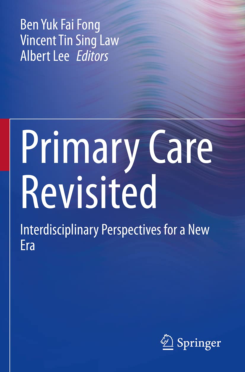 Primary Care Revisited: Interdisciplinary Perspectives Review