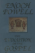 The Evolution of the Gospel: A New Translation of the First Gospel