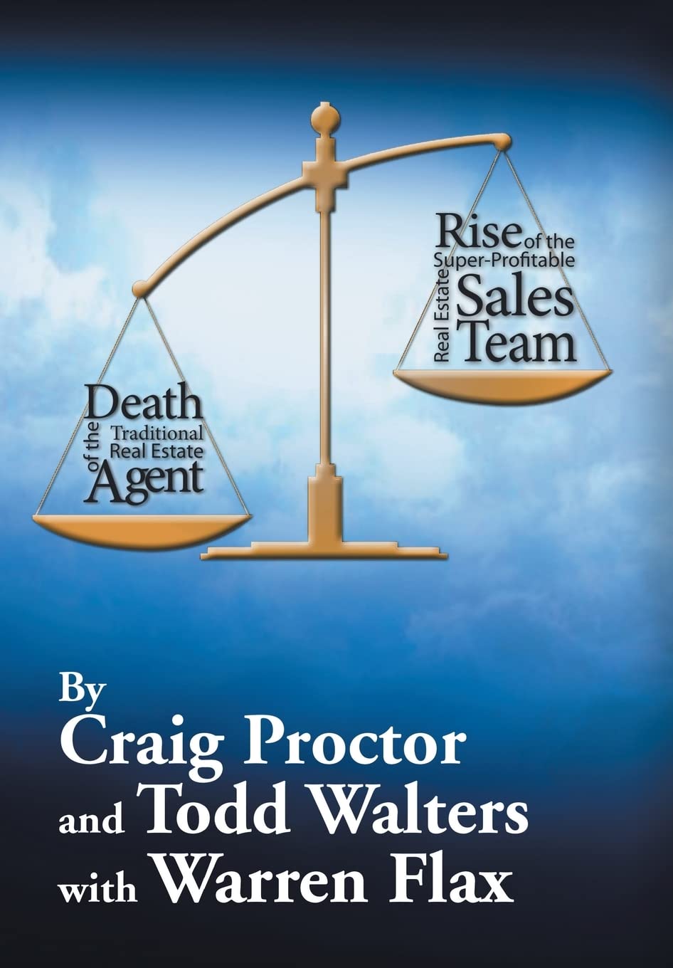 Death of the Traditional Real Estate Agent: Rise of Sales Teams