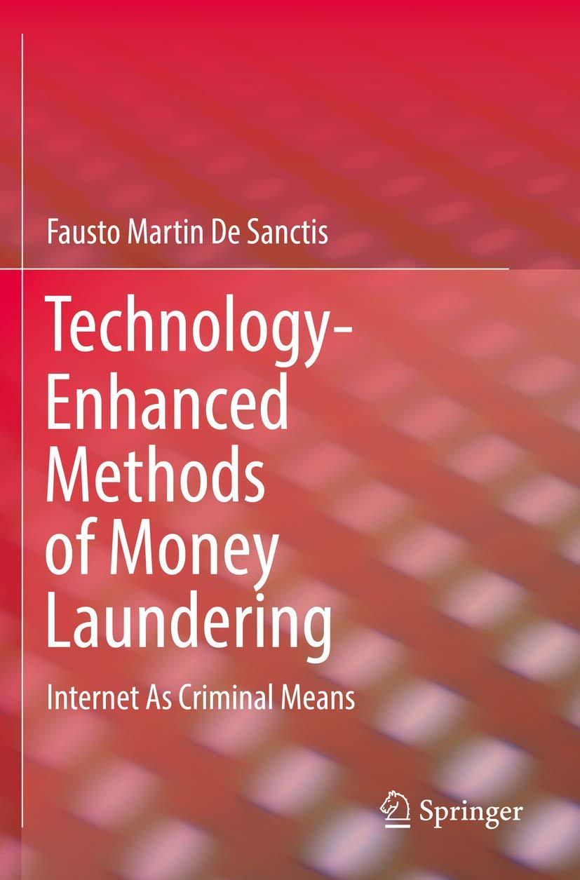 Innovative Techniques for Money Laundering Using the Internet