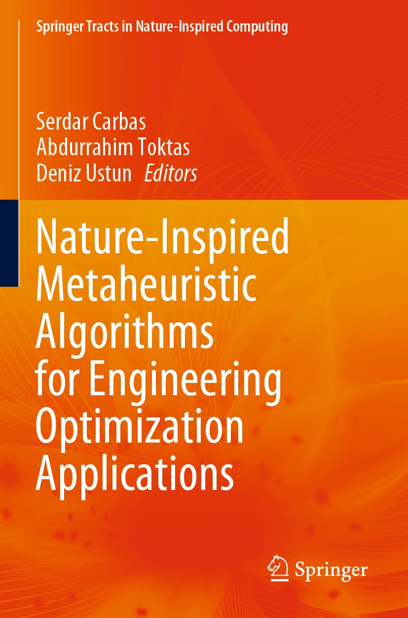 Nature-Inspired Metaheuristic Algorithms for Engineering Optimization