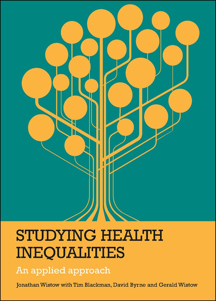 Studying Health Inequalities: An Applied Approach for Public Health