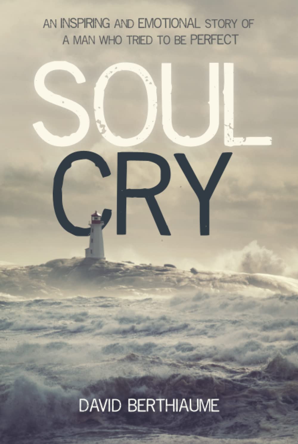 Soul Cry Hardcover: An Inspiring Emotional Story of Perfection