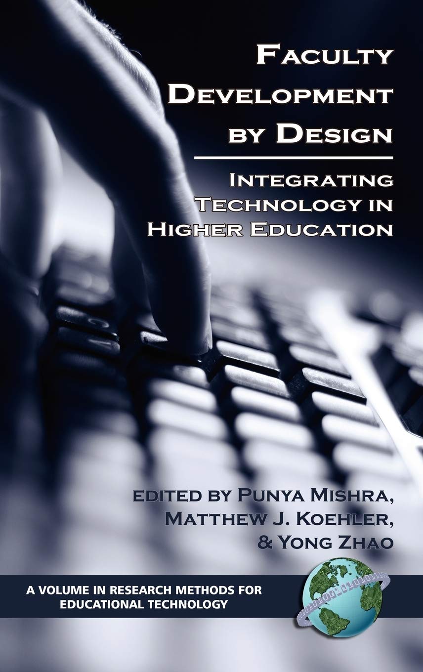 Faculty Development by Design: Tech Integration in Higher Ed