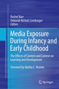 Media Exposure During Infancy and Early Childhood - Research
