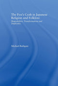 The Fox's Craft in Japanese Religion and Culture: A Deep Dive