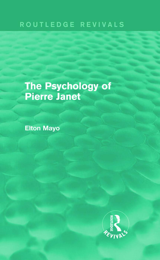 The Psychology of Pierre Janet: Insights into Human Behavior