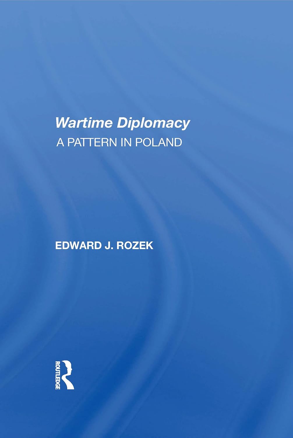 Allied Wartime Diplomacy: A Comprehensive Historical Analysis