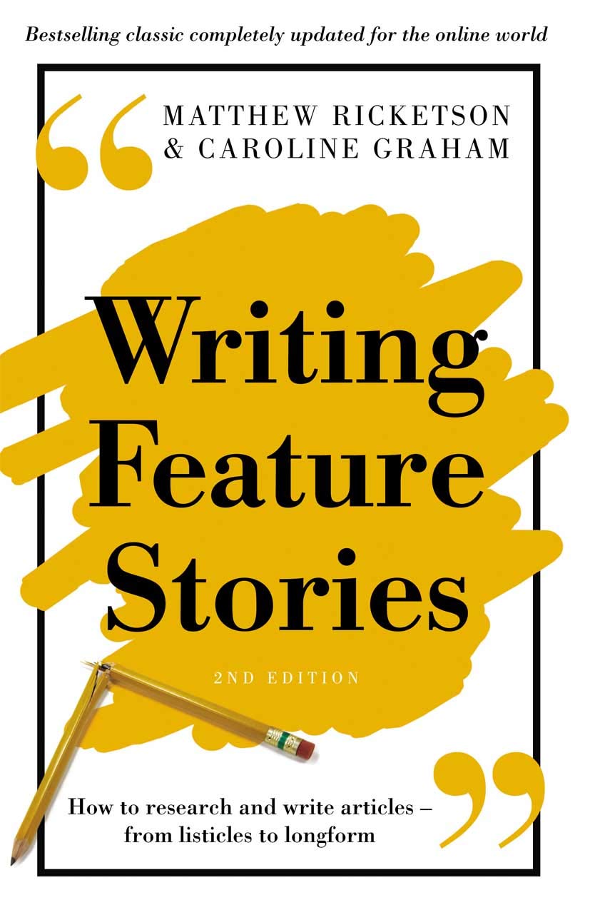 Writing Feature Stories: Research and Write Articles Effectively