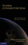 The Making of a European Public Sphere: Media Discourse Insights