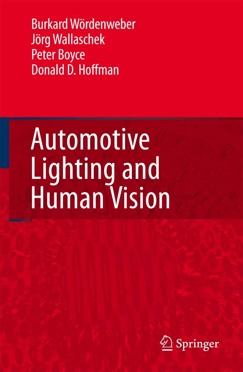 Automotive Lighting and Human Vision: A Comprehensive Guide