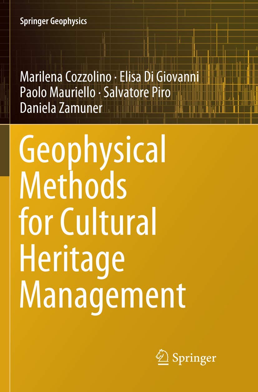 Geophysical Methods for Cultural Heritage Management Insights