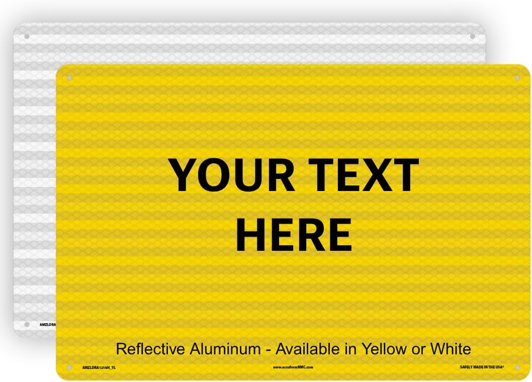 Customizable Metal Sign for Unique Messages - 12in x 18in Reflective
