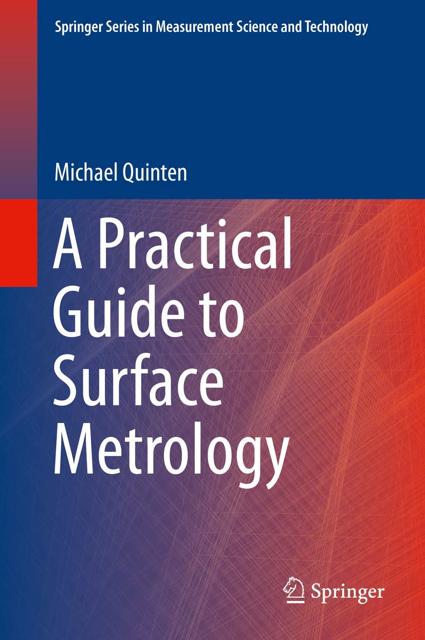 A Practical Guide to Surface Metrology for Precision Measurement