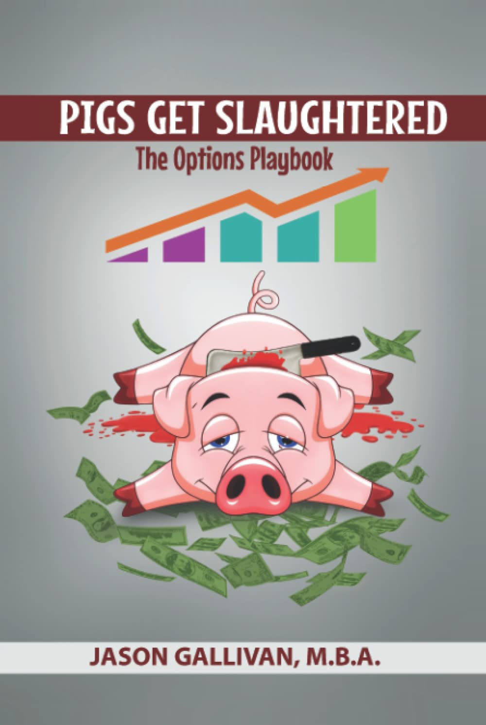 Pigs Get Slaughtered: The Options Playbook for Investors