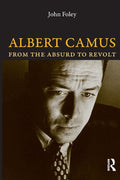 Albert Camus: From the Absurd to Revolt - Rare Literary Study