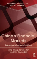 China's Financial Markets: Issues and Opportunities Explored