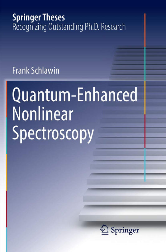 Quantum-Enhanced Nonlinear Spectroscopy: A Comprehensive Guide